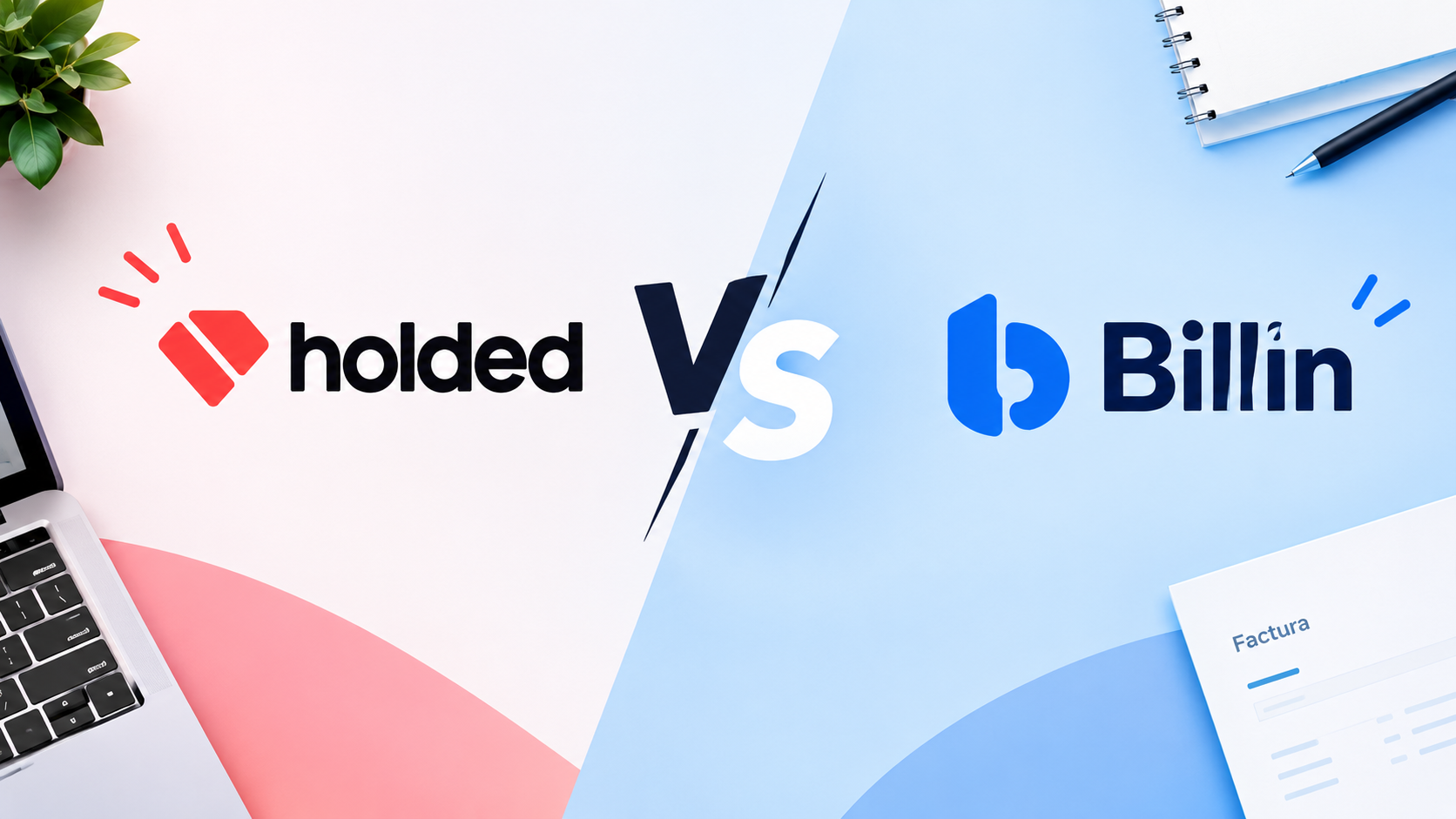 Holded vs Billin: comparativa, precios y diferencias para que elijas el más adecuado para tu negocio