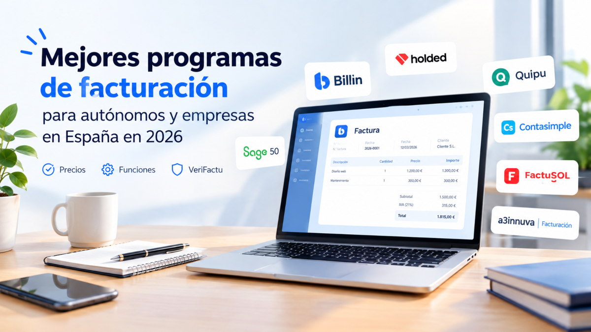 Mejores programas de facturación para autónomos y empresas en España en 2026